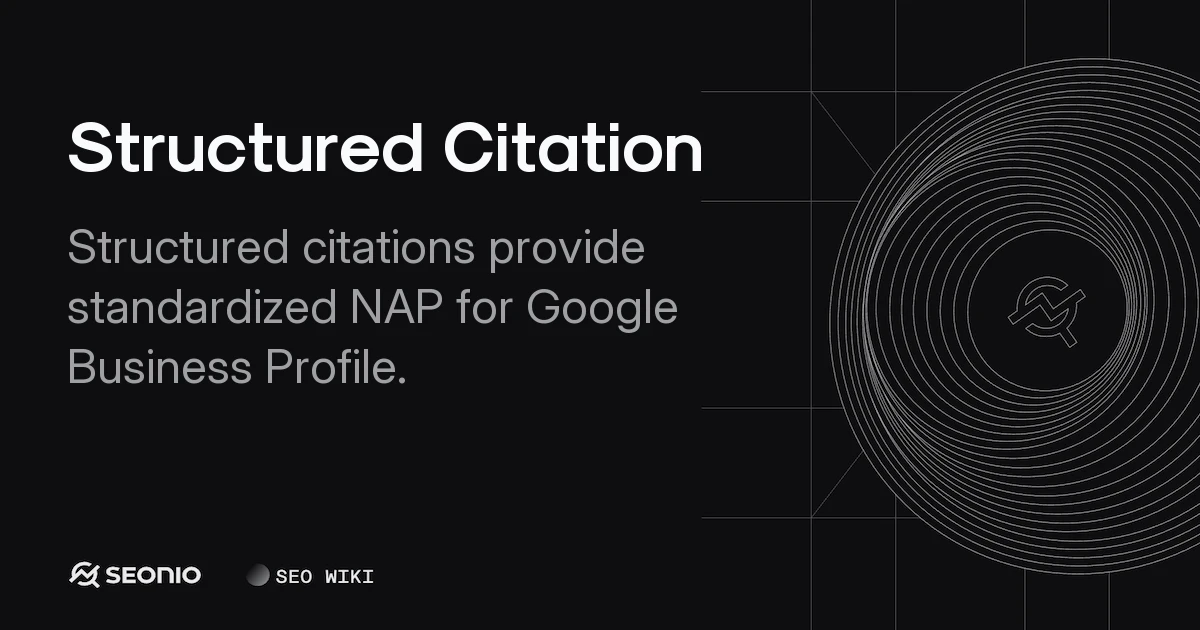 Structured Citation: Local SEO Guide & Best Practices