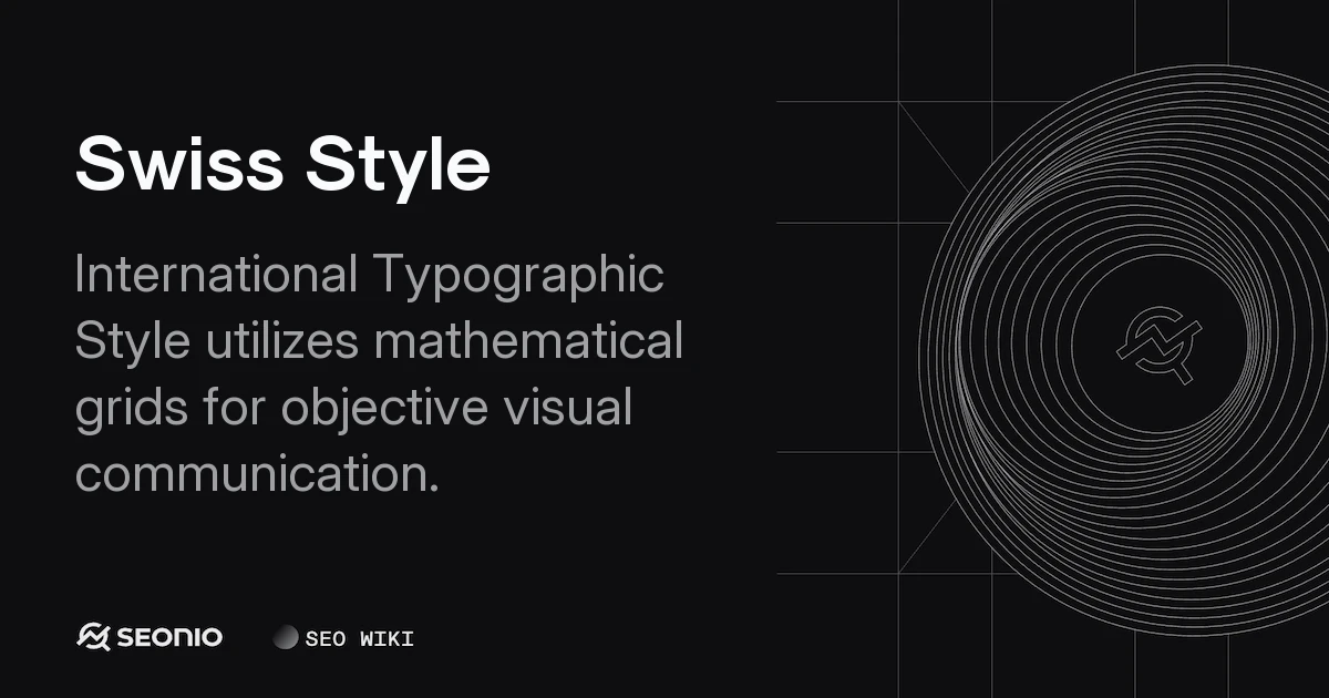 Swiss Style Guide: History, Principles, and Typography