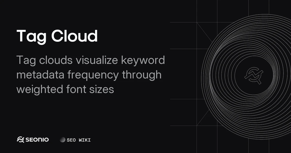 Tag Cloud: Definition, SEO Usage, and Best Practices