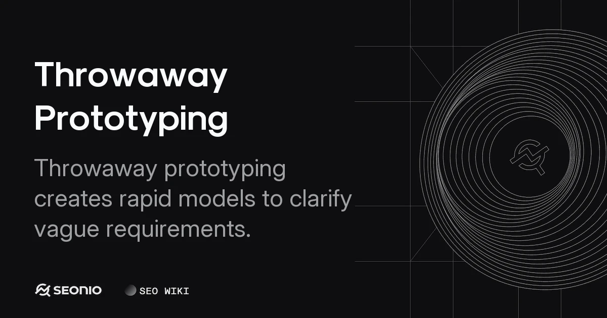 Throwaway Prototyping: Definition, Process & Benefits