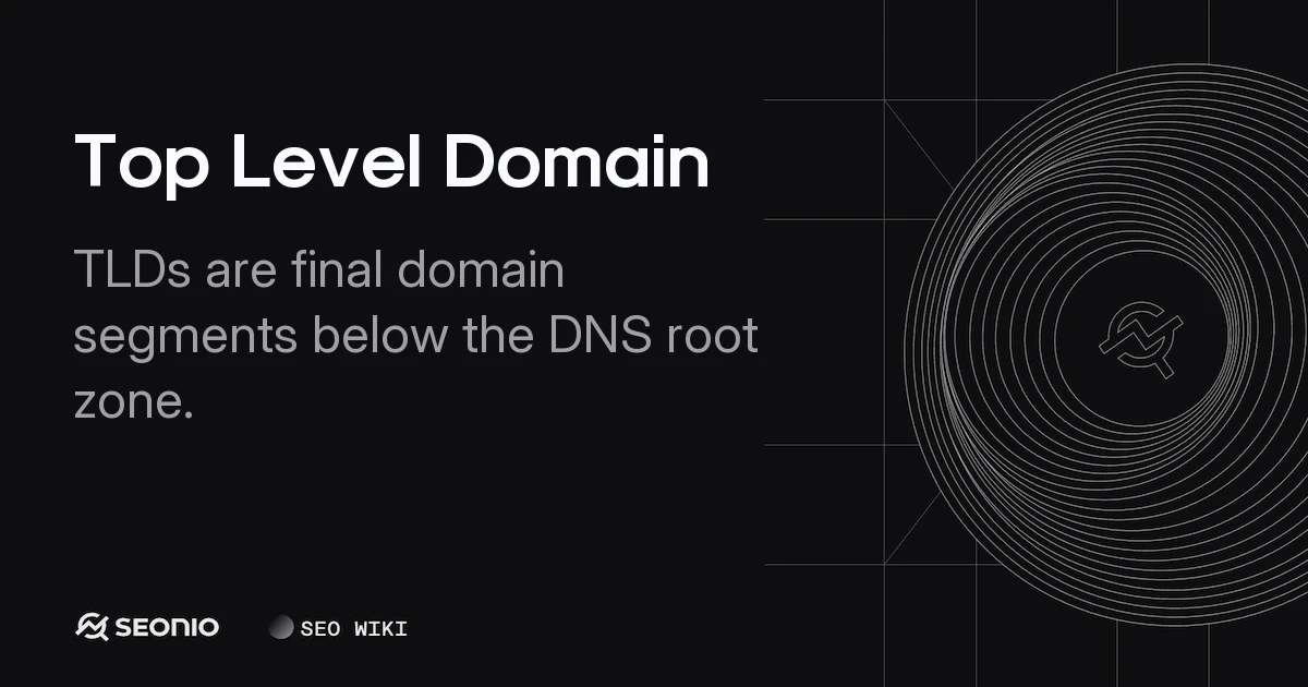 Top Level Domain: Guide to TLD Types & DNS Hierarchy