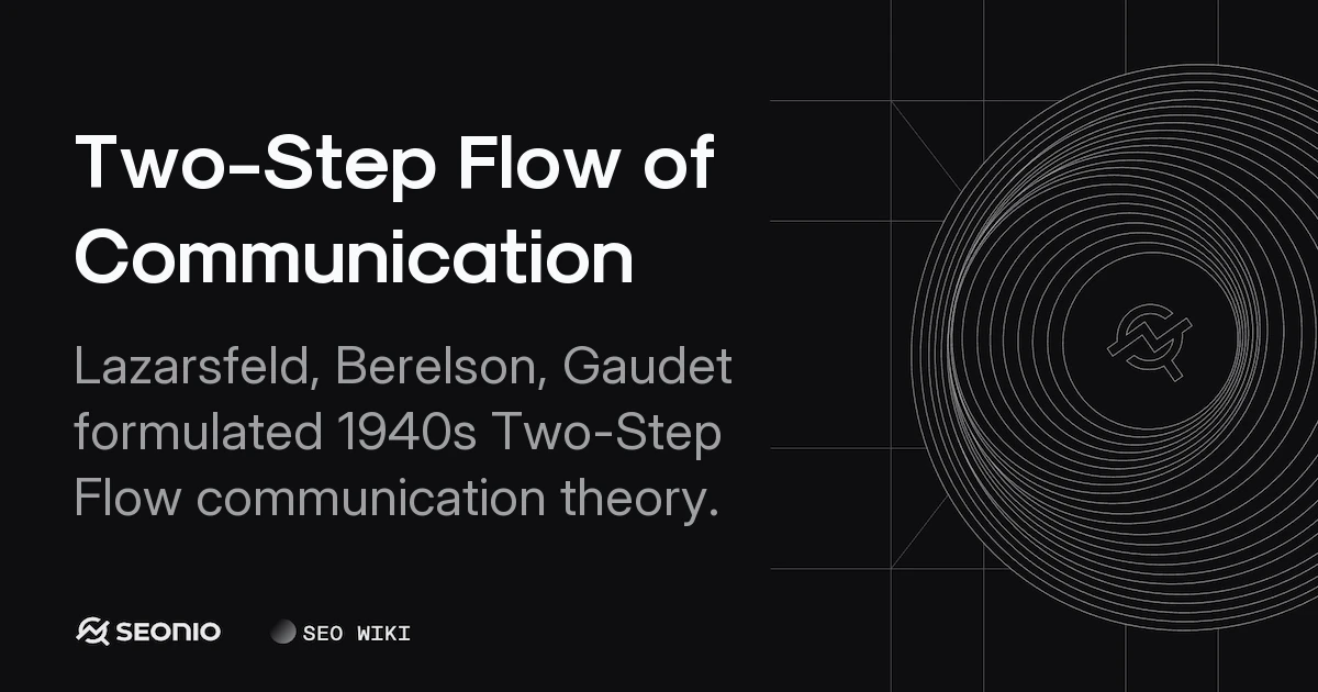 Two-Step Flow of Communication: Theory and Principles
