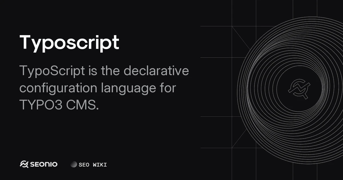 TypoScript: TYPO3 CMS Configuration Language Guide