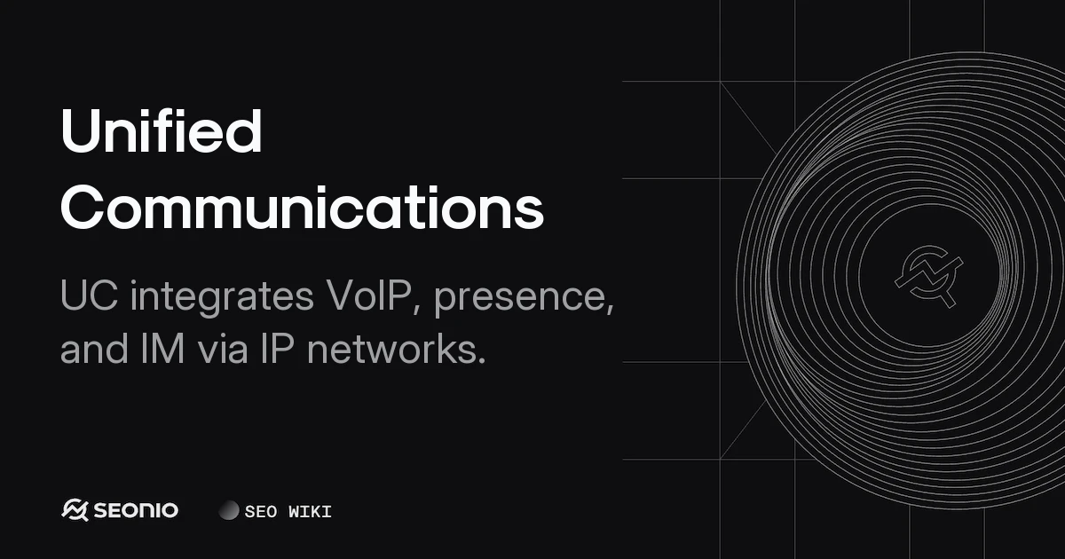 Unified Communications: Architecture, Benefits & Types