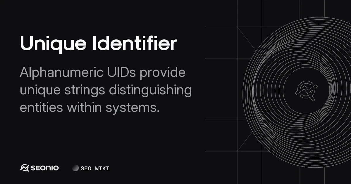 Unique Identifier: Definition, Types, and Best Practices