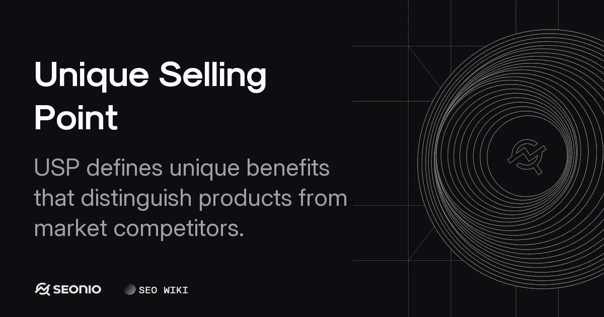 Unique Selling Point: Definition, Importance & Examples
