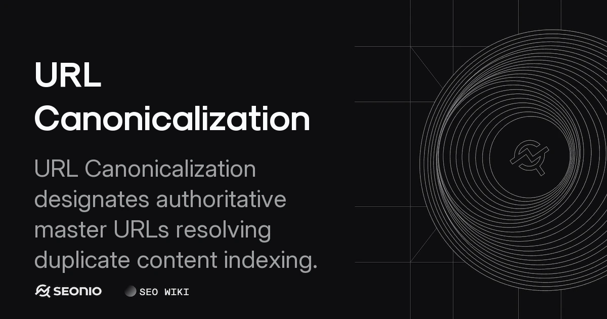 URL Canonicalization: Implementation & Best Practices