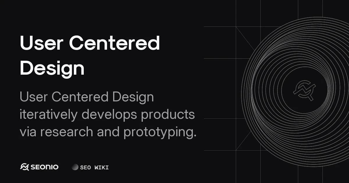 User Centered Design: Principles, Process & Benefits