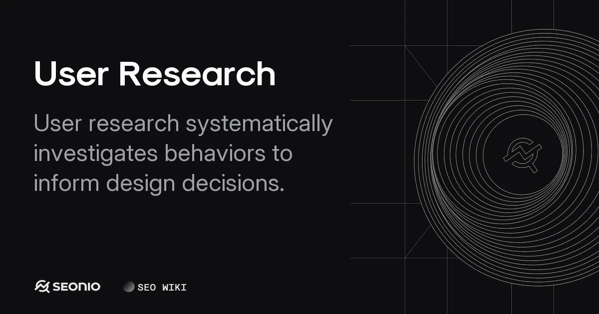 User Research: Methods, Types, and Best Practices