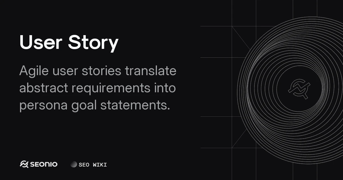 User Story Guide: Definition, Templates, and Examples