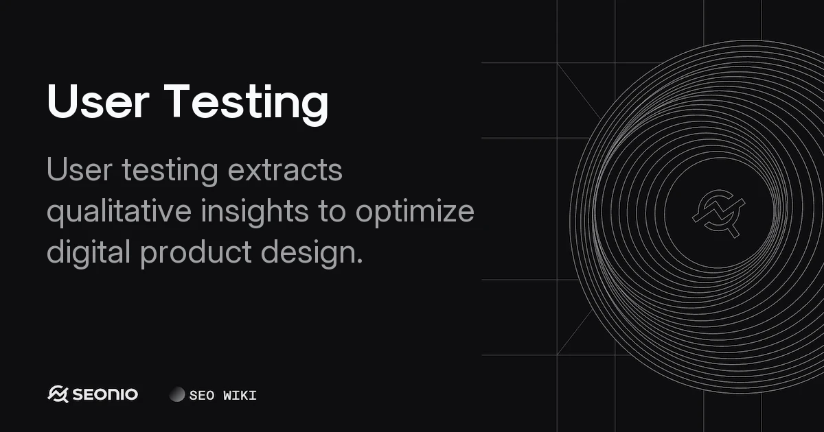 User Testing Guide: Definitions, Types, and Process