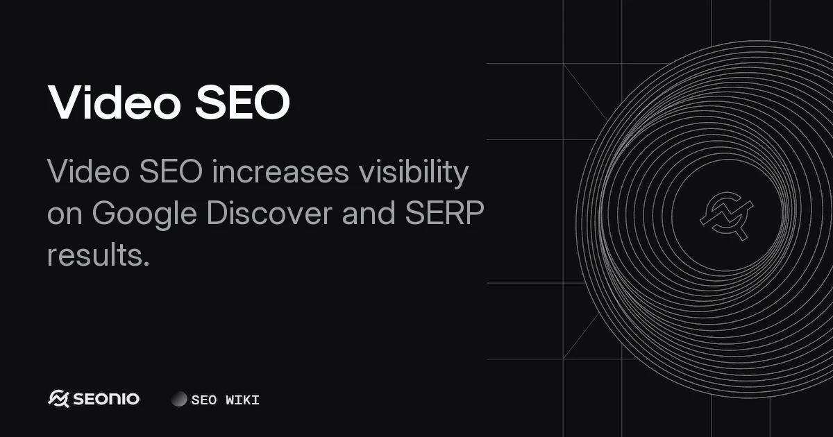 Video SEO: Technical Optimization & Ranking Guide