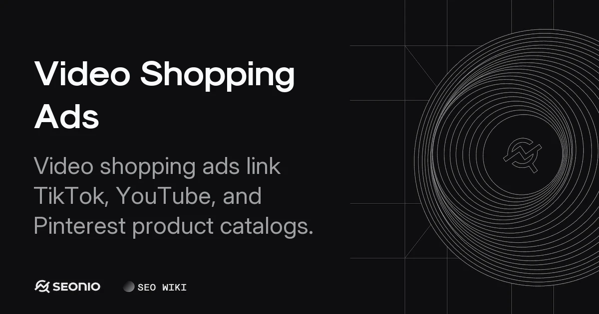 Video Shopping Ads: Guide to Setup and Best Practices
