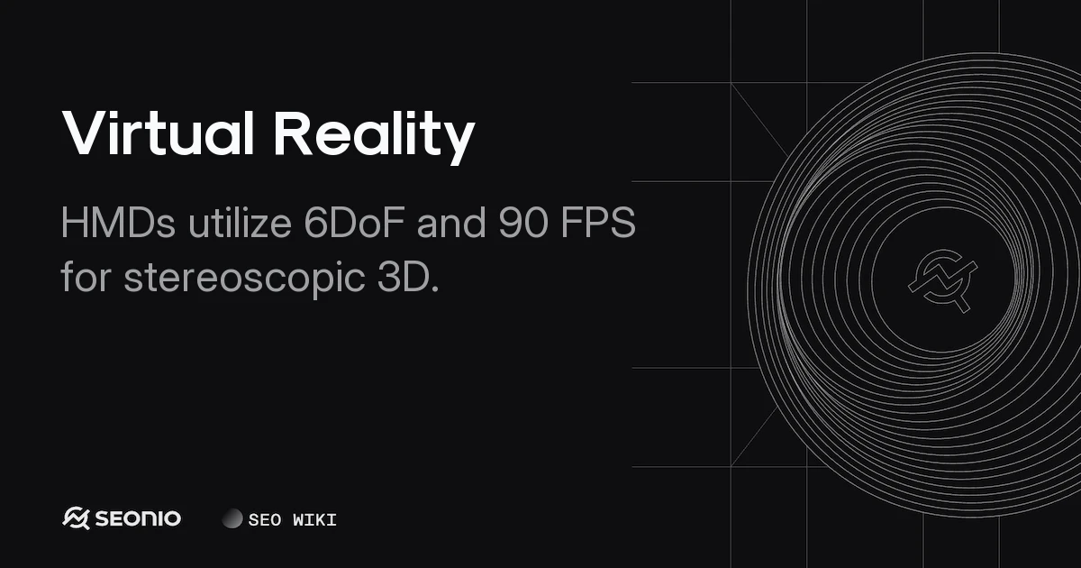 Virtual Reality: Technology, Hardware, & Usage Guide