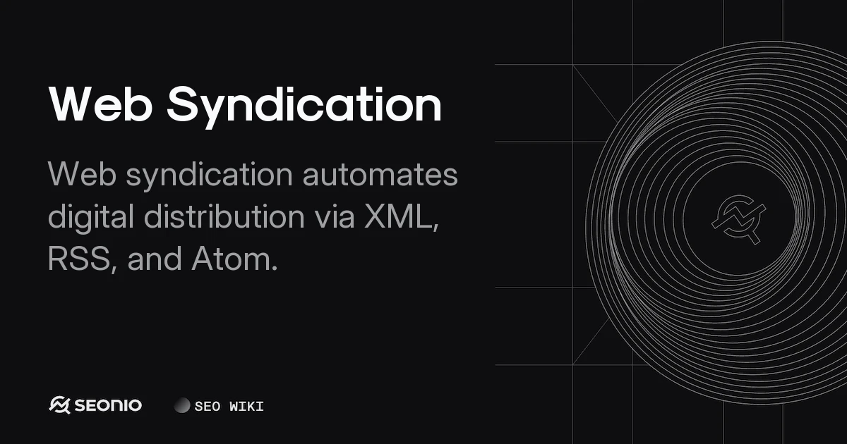 Web Syndication: Guide to Models and Best Practices