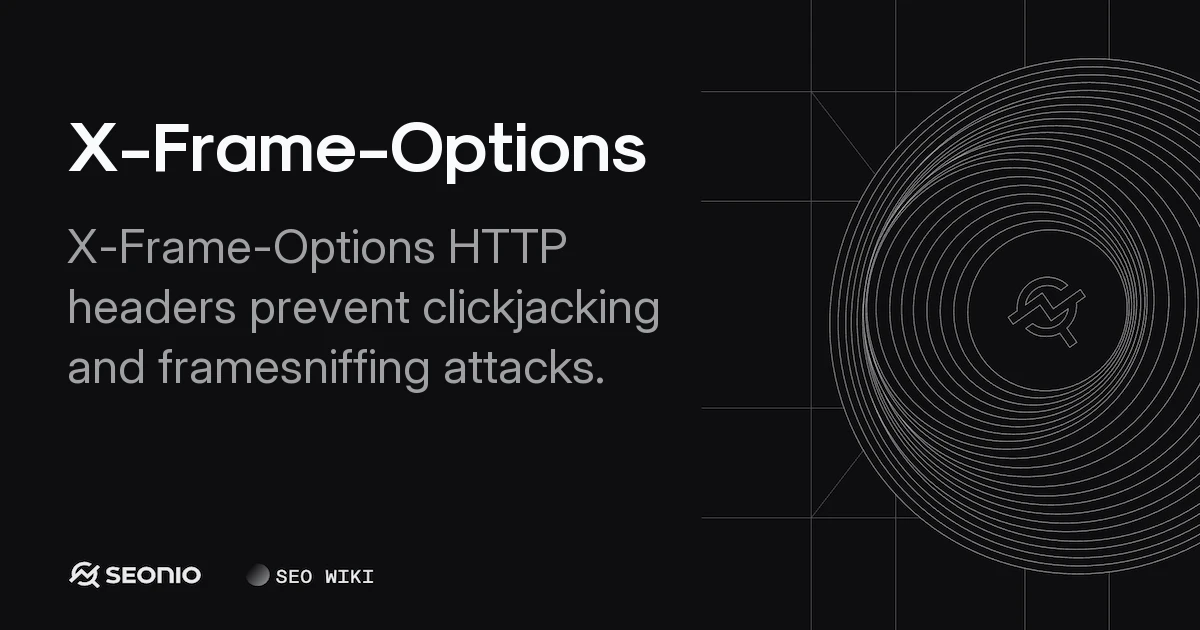 X-Frame-Options Guide: Directives & Configuration