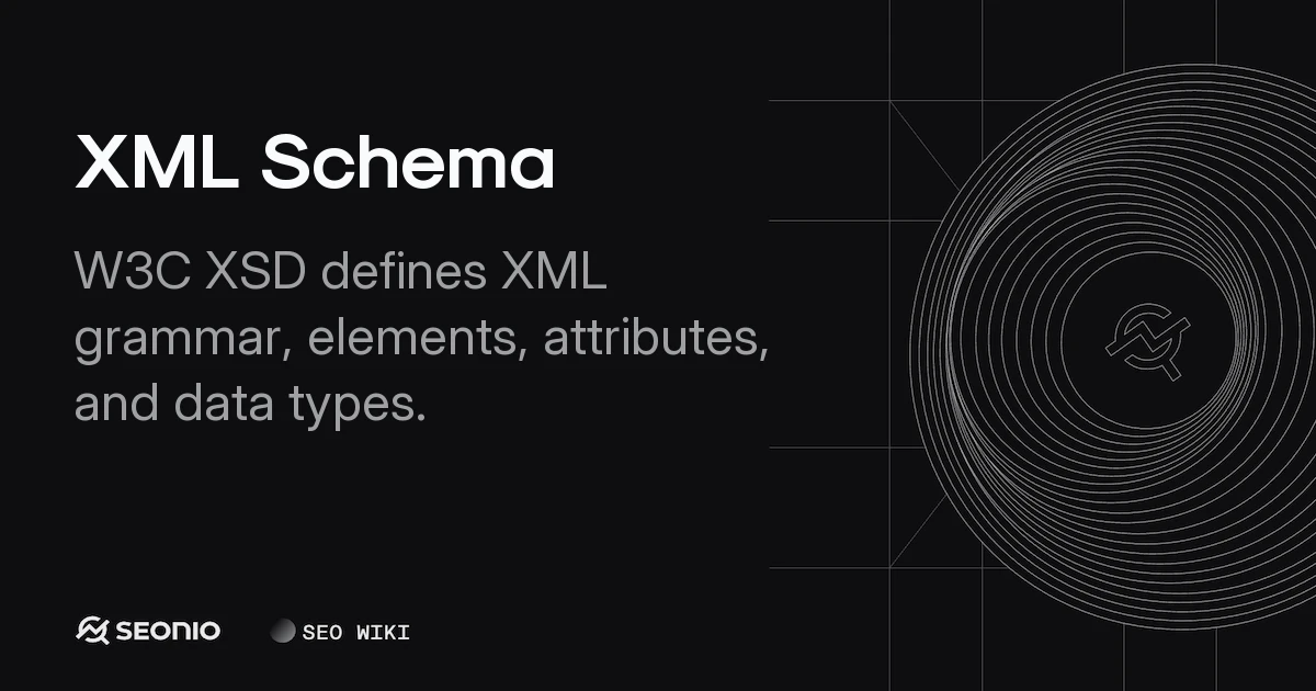 XML Schema (XSD): Rules, Validation & Best Practices